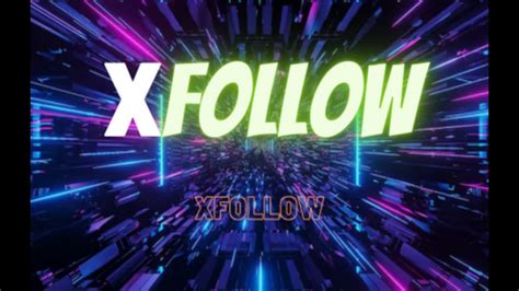 xfollow video